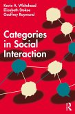 Categories in Social Interaction (eBook, ePUB) Categories in Social Interaction (eBook, ePUB)