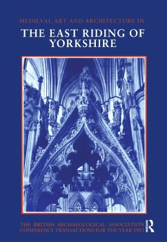 Mediaeval Art and Architecture in the East Riding of Yorkshire (eBook, ePUB) - Wilson, Christopher