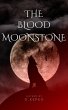 The Blood Moonstone (eBook, ePUB) - Bild 1