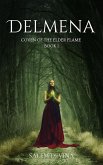 Delmena (Coven of the Elder Flame, #1) (eBook, ePUB) Delmena (Coven of the Elder Flame, #1) (eBook, ePUB)