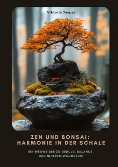 Cover Zen und Bonsai: Harmonie in der Schale