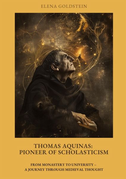 Thomas Aquinas: Pioneer of Scholasticism Thomas Aquinas: Pioneer of Scholasticism