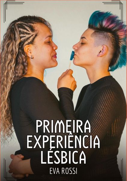 Primeira Experiência Lésbica Primeira Experiência Lésbica