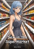 Sex in the Supermarket. 43 Sex in the Supermarket. 43