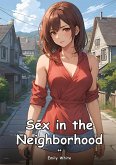 Sex in the Neighborhood. 44 Sex in the Neighborhood. 44