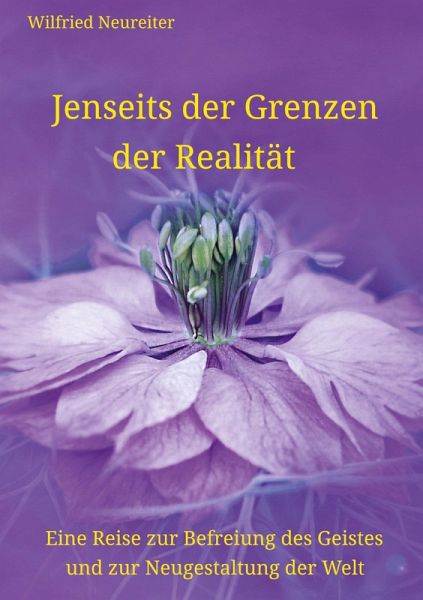 Jenseits der Grenzen der Realität Jenseits der Grenzen der Realität
