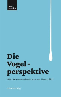 Die Vogelperspektive (eBook, ePUB) - Jörg, Johanna