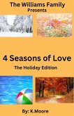 4 Seasons of Love (The Williams Family .....presents, #1) (eBook, ePUB)