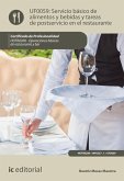 Servicio básico de alimentos y bebidas y tareas de postservicio en el restaurante. HOTR0208 (eBook, ePUB) Servicio básico de alimentos y bebidas y tareas de postservicio en el restaurante. HOTR0208 (eBook, ePUB)