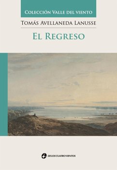 El regreso (eBook, PDF) - Lanusse, Tomás Avellaneda