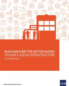 Build Back Better Sector Guides-Volume 5 (eBook, ePUB) - Asian Development Bank