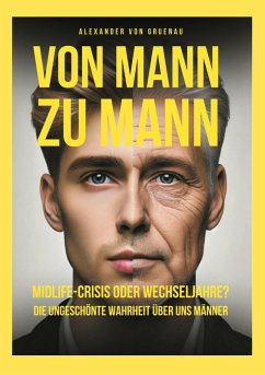 Cover Von Mann zu Mann Midlife-Crisis oder Wechseljahre (eBook, ePUB)