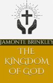 The Kingdom of God (THE LIGHT, #1) (eBook, ePUB)