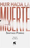 Huir hacia la muerte (eBook, PDF)