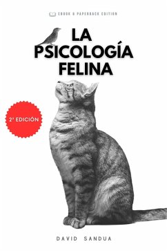 La Psicología Felina (eBook, ePUB) - Sandua, David