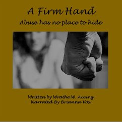 A Firm Hand (DARE Series, #1.4) (eBook, ePUB) - Aceing, Wrathe W.