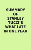 Summary of Stanley Tucci's What I Ate in One Year (eBook, ePUB)