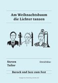 Am Weihnachtsbaum die Lichter tanzen (eBook, ePUB) Am Weihnachtsbaum die Lichter tanzen (eBook, ePUB)