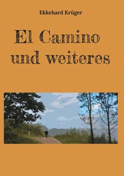 El Camino und weiteres (eBook, ePUB) - Krüger, Ekkehard