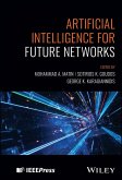 Artificial Intelligence for Future Networks (eBook, PDF) Artificial Intelligence for Future Networks (eBook, PDF)