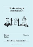 Glockenklang & Schlittenfahrt: Ausgabe für Flötenduo (eBook, ePUB) Glockenklang & Schlittenfahrt: Ausgabe für Flötenduo (eBook, ePUB)
