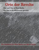 Orte der Revolte   West-Berlin (eBook, ePUB)