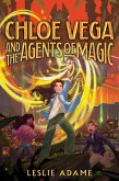 Chloe Vega and the Agents of Magic (eBook, ePUB)