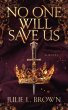 No One Will Save Us: A Novel (eBook,... - Bild 1