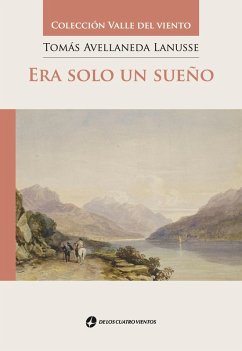 Era solo un sueño (eBook, PDF) - Lanusse, Tomás Avellaneda