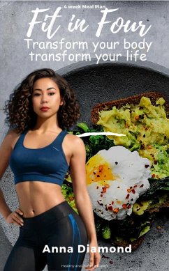 Fit in Four : Transform your Body Transform your Life (eBook, ePUB) - Diamond, Anna