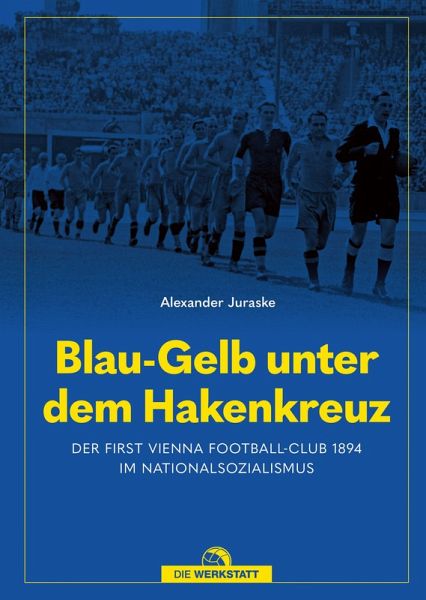 Blau-Gelb unter dem Hakenkreuz (eBook, ePUB) Blau-Gelb unter dem Hakenkreuz (eBook, ePUB)