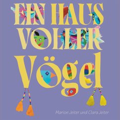 Ein Haus voller Vögel (eBook, PDF) - Jeiter, Marion