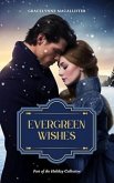 Evergreen Wishes (eBook, ePUB) Evergreen Wishes (eBook, ePUB)