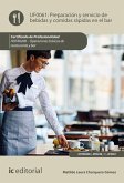 Preparación y servicio de bebidas y comidas rápidas en el bar. HOTR0208 (eBook, ePUB) Preparación y servicio de bebidas y comidas rápidas en el bar. HOTR0208 (eBook, ePUB)