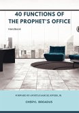 40 Functions Of The Prophet's Office (eBook, ePUB) 40 Functions Of The Prophet's Office (eBook, ePUB)