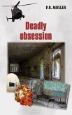 Deadly obsession (eBook, ePUB)