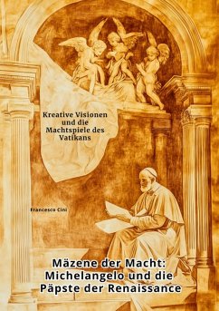 Cover Mäzene der Macht: Michelangelo und die Päpste der Renaissance (eBook, ePUB)