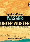 Wasser unter Wüsten (eBook, ePUB) Wasser unter Wüsten (eBook, ePUB)