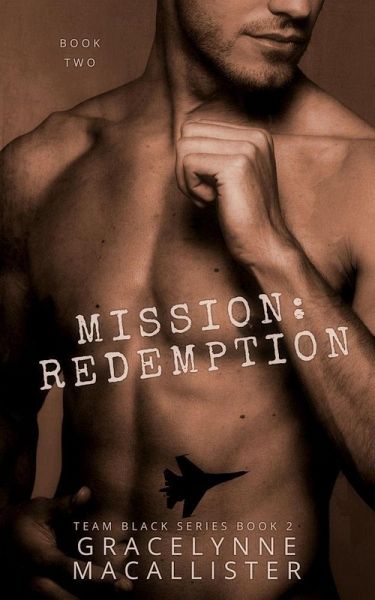 Mission: Redemption (Team Black, #2) (eBook, ePUB) Mission: Redemption (Team Black, #2) (eBook, ePUB)