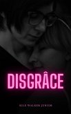 Disgrâce (eBook, ePUB) Disgrâce (eBook, ePUB)