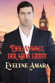 Der Anwalt, der mich liebte (eBook, ePUB) Der Anwalt, der mich liebte (eBook, ePUB)