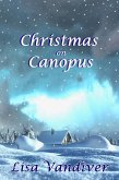 Christmas on Canopus (eBook, ePUB) Christmas on Canopus (eBook, ePUB)