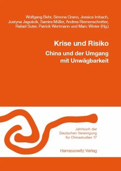 Krise und Risiko. China und der Umgang mit Unwägbarkeit (eBook, PDF)