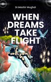 When Dreams Take Flight (eBook, ePUB)
