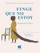 Finge que no estoy (eBook, PDF) - Bild 1