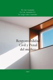 RESPONSABILIDAD CIVIL Y PENAL DEL MÉDICO (eBook, ePUB) RESPONSABILIDAD CIVIL Y PENAL DEL MÉDICO (eBook, ePUB)