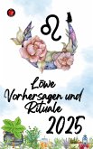Löwe Vorhersagen und Rituale 2025 (eBook, ePUB) Löwe Vorhersagen und Rituale 2025 (eBook, ePUB)