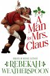 A Man For Mrs. Claus (eBook, ePUB) - Bild 1