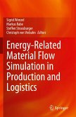 Energy-Related Material Flow Simulation in Production and Logistics