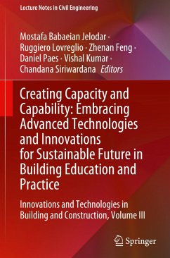 Cover Creating Capacity and Capability: Embracing Advanced Technologies and Innovations for Sustainable Future in Building Education and Practice